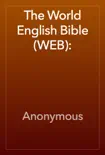 The World English Bible (WEB): book summary, reviews and download