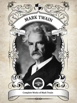 the complete works of mark twain (illustrated, inline footnotes) book cover image