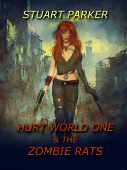 hurt world one and the zombie rats book cover image