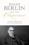 Isaiah Berlin and the Enlightenment sinopsis y comentarios