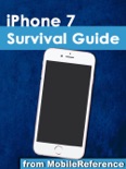iPhone 7 Survival Guide: Step-by-Step User Guide for the iPhone 7, iPhone 7 Plus, and iOS 10: From Getting Started to Advanced Tips and Tricks book summary, reviews and downlod