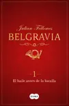 El baile antes de la batalla (Belgravia 1) e-book