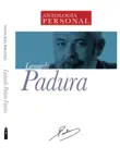 Leonardo Padura: Antología Personal sinopsis y comentarios