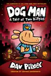 Dog Man: A Tale of Two Kitties: A Graphic Novel (Dog Man #3): From the Creator of Captain Underpants e-book