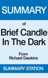 Brief Candle in the Dark Summary book summary, reviews and downlod