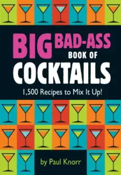 big bad-ass book of cocktails book cover image