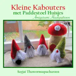 kleine kabouters met paddestoel huisjes amigurumi haakpatroon book cover image