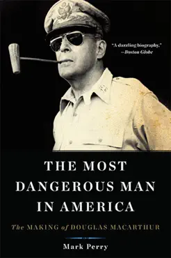 the most dangerous man in america imagen de la portada del libro