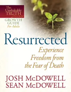 resurrected--experience freedom from the fear of death book cover image