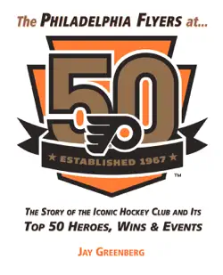 the philadelphia flyers at 50 book cover image