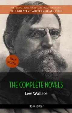lew wallace: the complete novels [newly updated] (book house publishing) imagen de la portada del libro