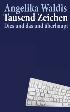tausend zeichen book cover image