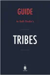 Guide to Seth Godin’s Tribes by Instaread sinopsis y comentarios