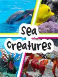 Sea Creatures book summary, reviews and download