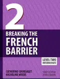 Breaking the French Barrier Level 2