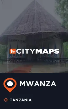 city maps mwanza tanzania imagen de la portada del libro