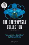The Creepypasta Collection Presents synopsis, comments