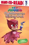 Owlette and the Giving Owl synopsis, comments