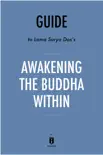 Guide to Lama Surya Das’s Awakening the Buddha Within by Instaread sinopsis y comentarios