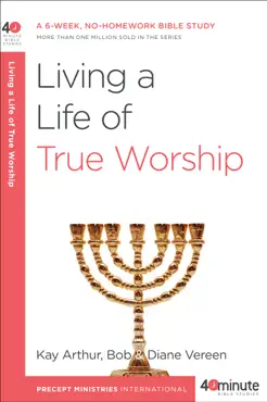 living a life of true worship book cover image