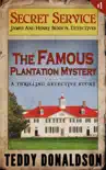 The Famous Plantation Mystery synopsis, comments