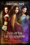 Tales of the Latter Kingdoms, Books 1-3 synopsis, comments