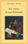 Il caso Schirmer sinopsis y comentarios