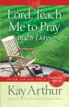 Lord, Teach Me to Pray in 28 Days synopsis, comments