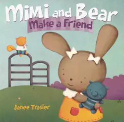 mimi and bear make a friend book cover image