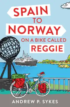 spain to norway on a bike called reggie book cover image