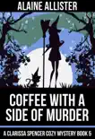 Coffee With a Side of Murder synopsis, comments