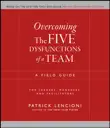 Overcoming the Five Dysfunctions of a Team synopsis, comments