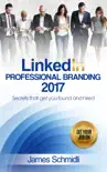 LinkedIn Professional Branding 2017 synopsis, comments